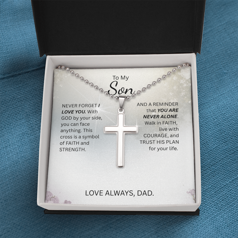 To My Son- Artisan Cross Necklace with Ball Chain-You are never alone.