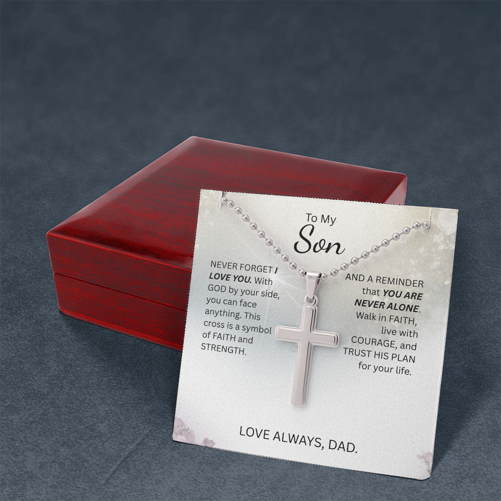 To My Son- Artisan Cross Necklace with Ball Chain-You are never alone.