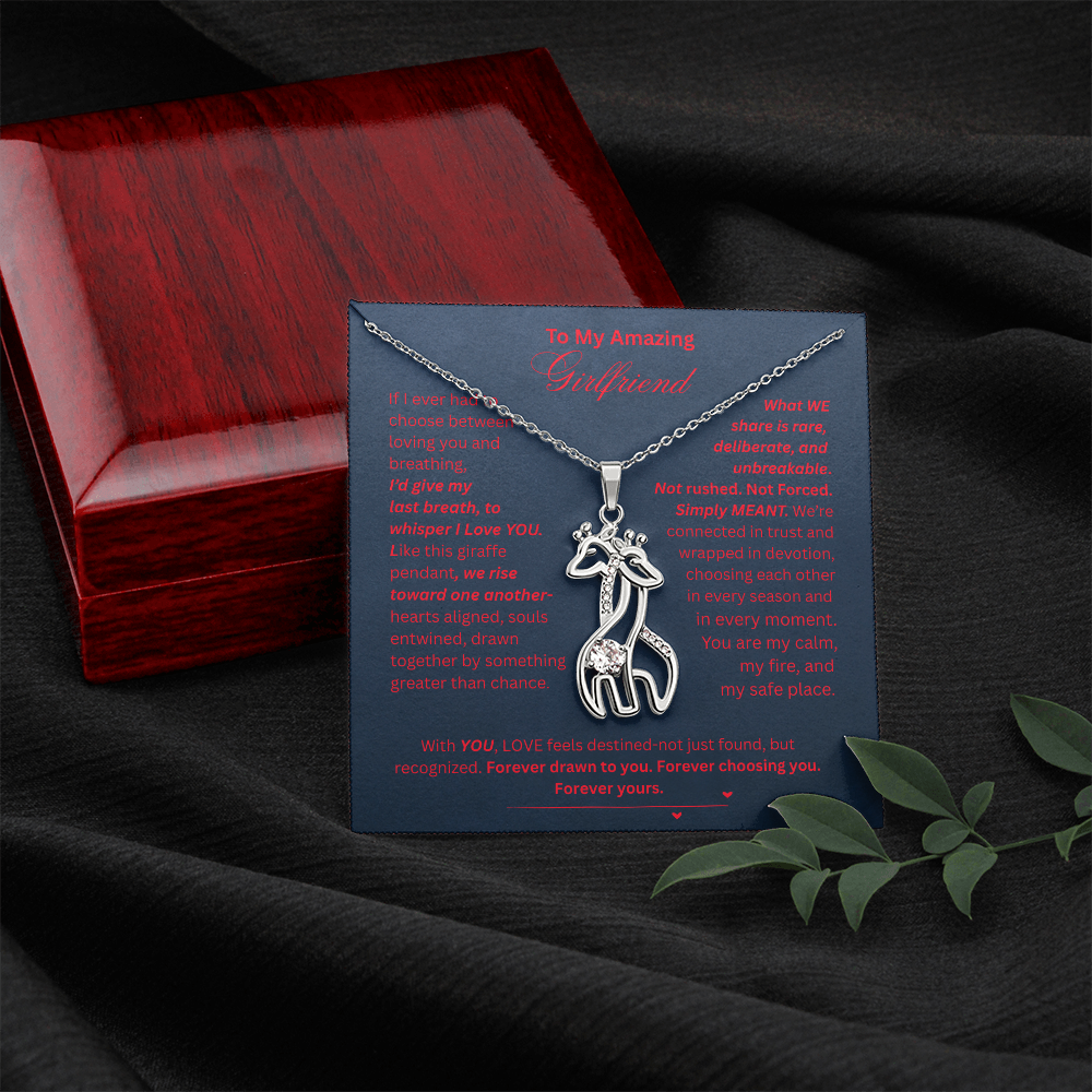 To My Amazing Girlfriend- Giraffe Necklace-Connected in love, trust, and devotion.