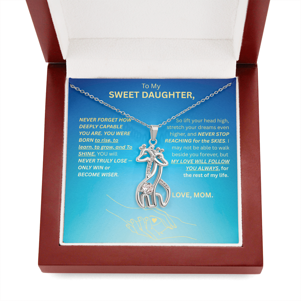 To My SWEET DAUGHTER-GIRAFFE NECKLACE-LOVE AND ENCOURAGEMENT