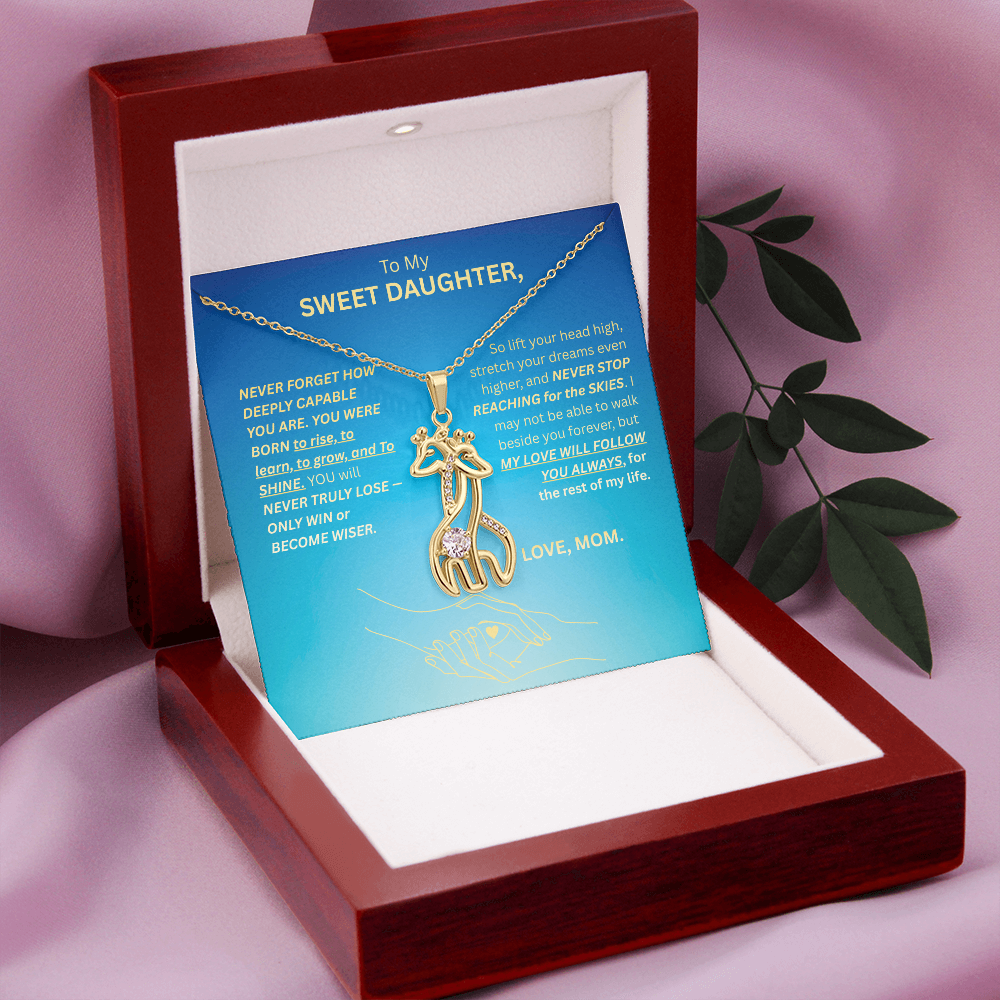 To My SWEET DAUGHTER-GIRAFFE NECKLACE-LOVE AND ENCOURAGEMENT