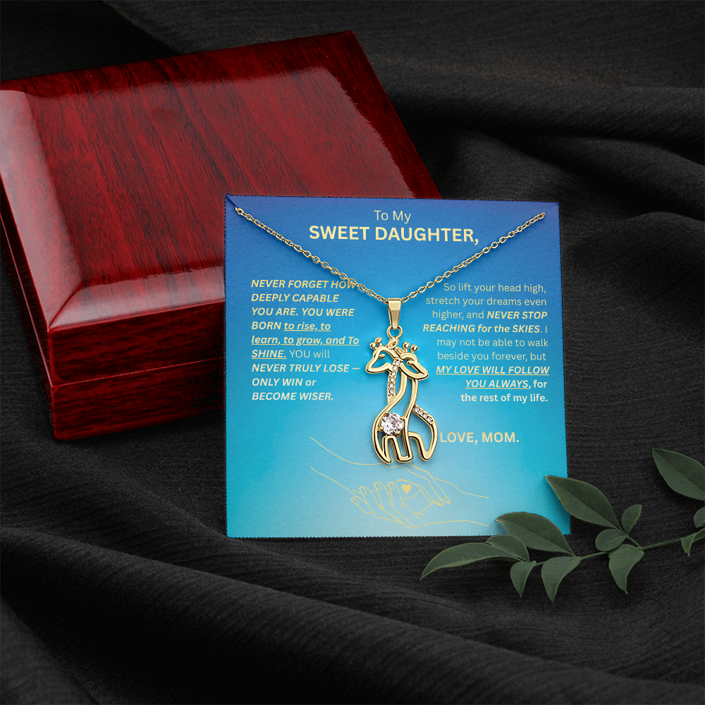 To My SWEET DAUGHTER-GIRAFFE NECKLACE-LOVE AND ENCOURAGEMENT