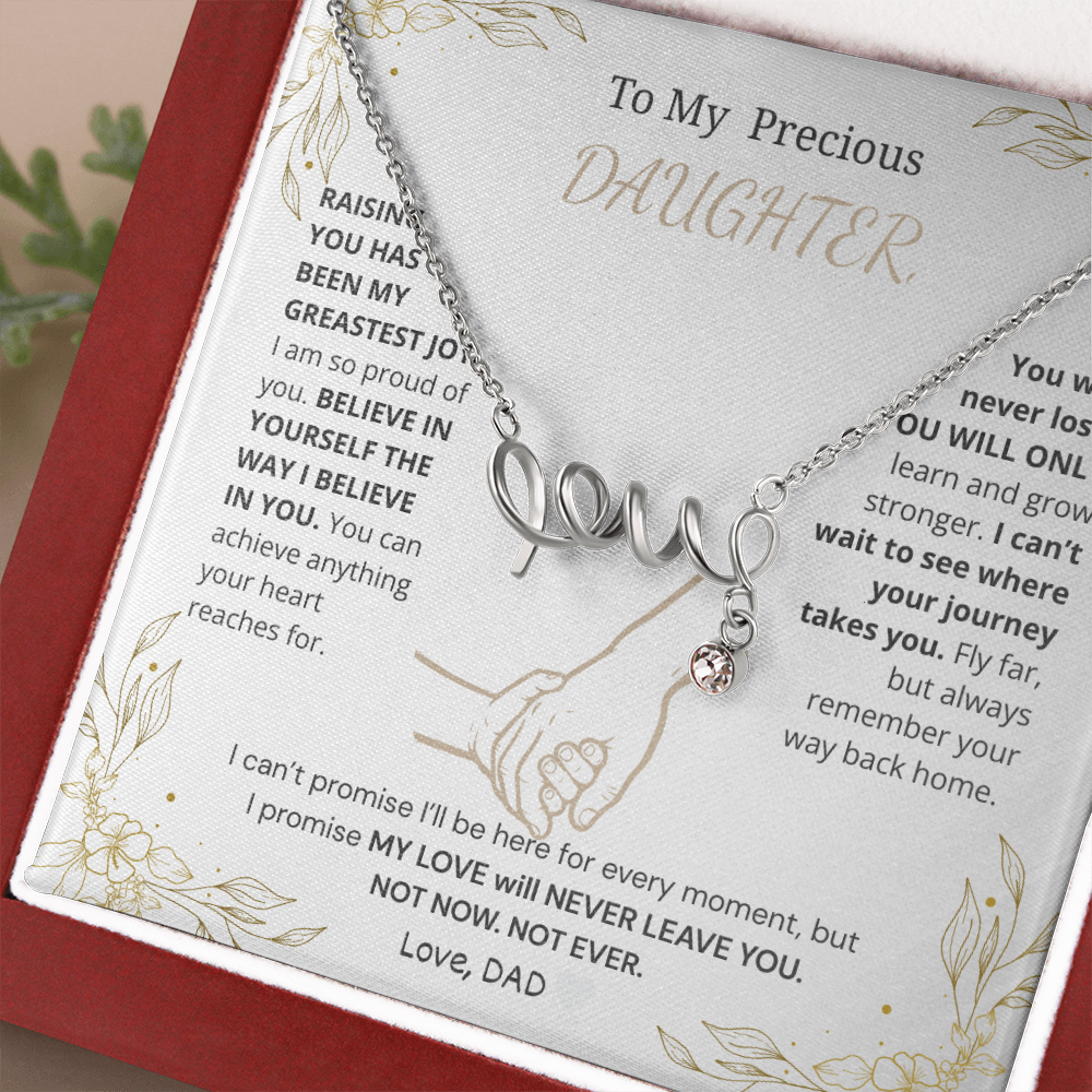 To My Precious Daughter- Scripted Love Necklace with POD Message Card- DAD's Unconditional Love