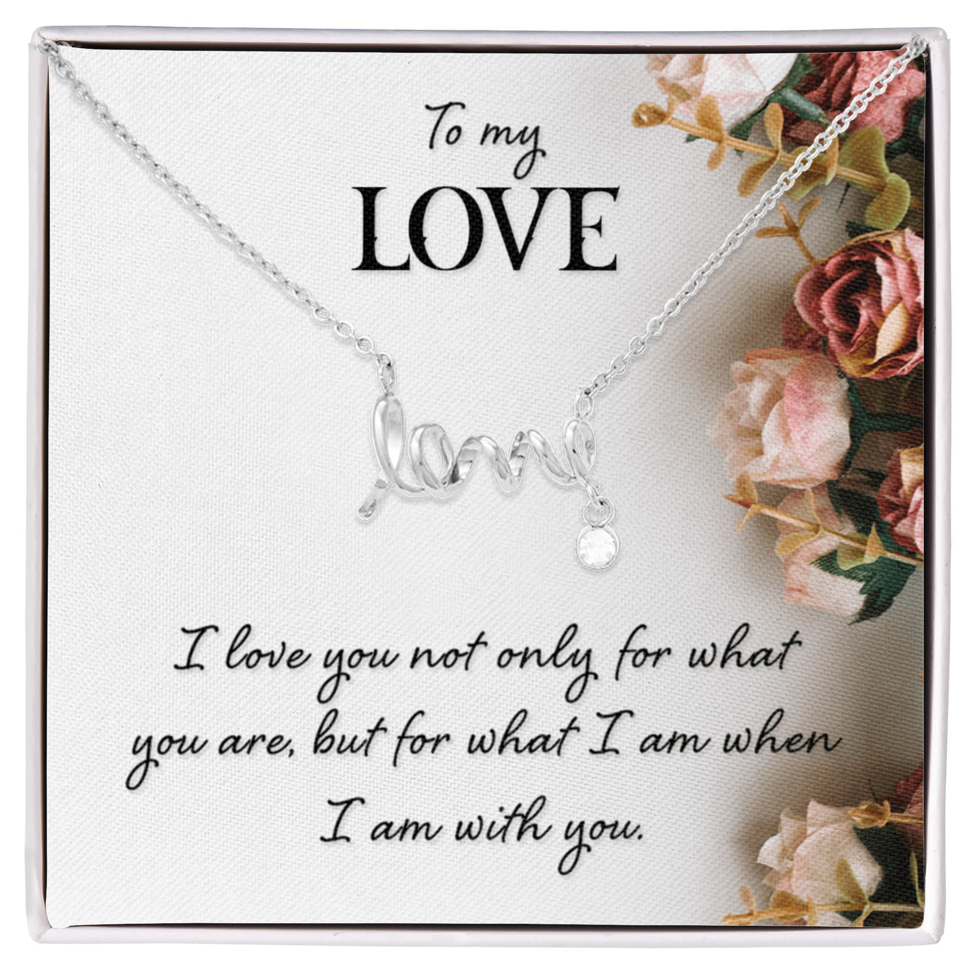 To My Love-Scripted Love Necklace with POD Message Card- True Love
