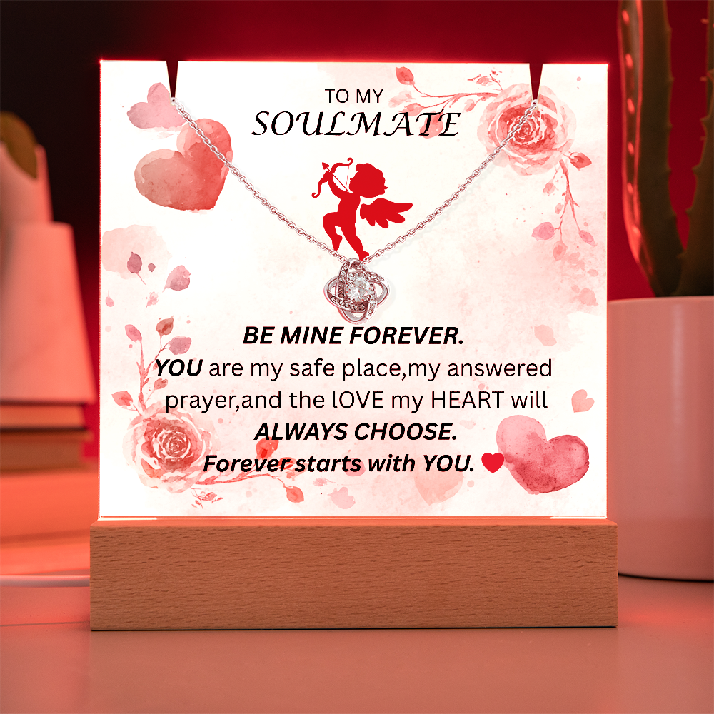 To My Soulmate-Keepsake Acrylic & Love Knot Necklace-Be Mine Forever