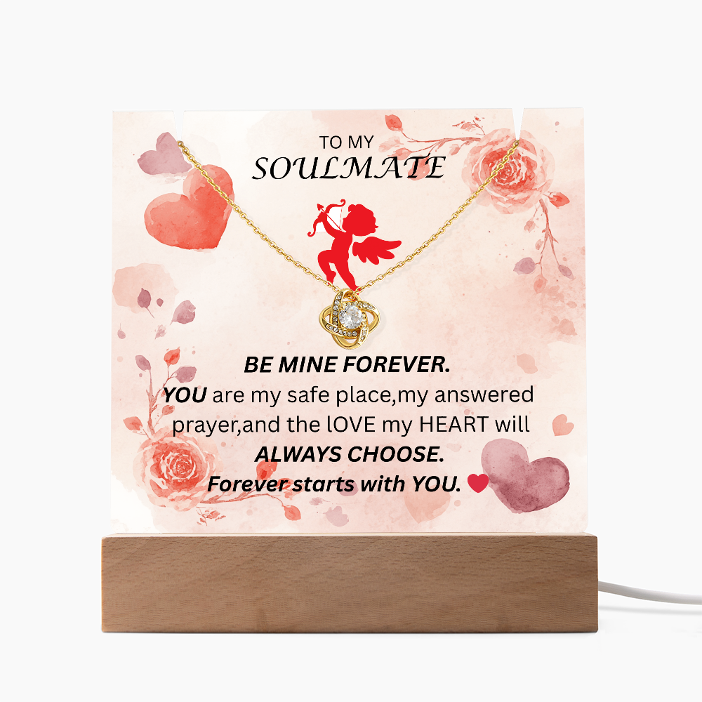 To My Soulmate-Keepsake Acrylic & Love Knot Necklace-Be Mine Forever