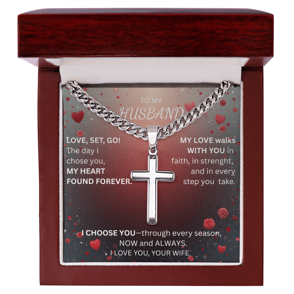 TO MY HUSBAND-Artisan Cross with Cuban Link Chain-I CHOOSE YOU