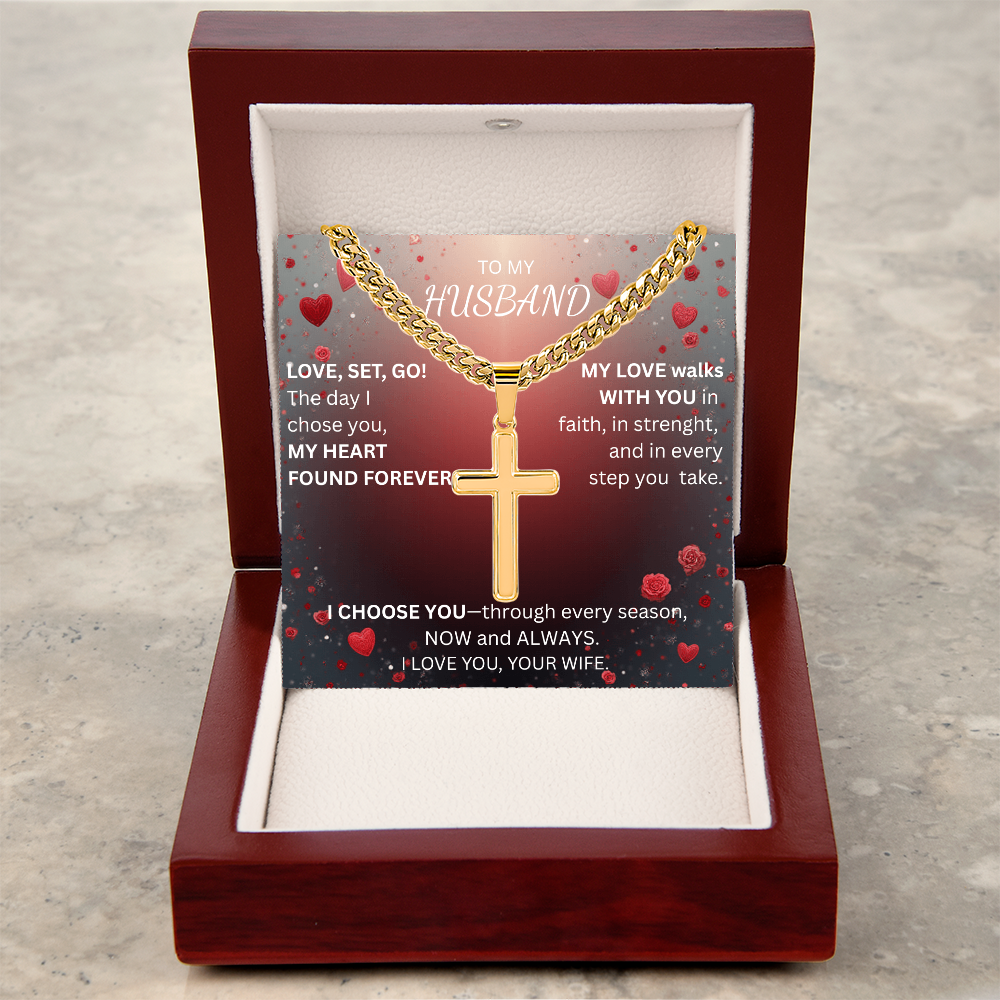 TO MY HUSBAND-Artisan Cross with Cuban Link Chain-I CHOOSE YOU