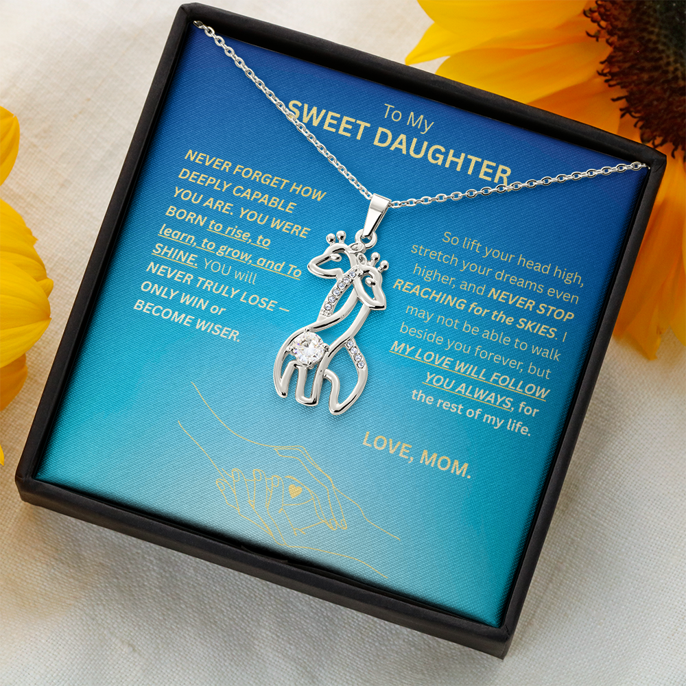 To My SWEET DAUGHTER-GIRAFFE NECKLACE-LOVE AND ENCOURAGEMENT
