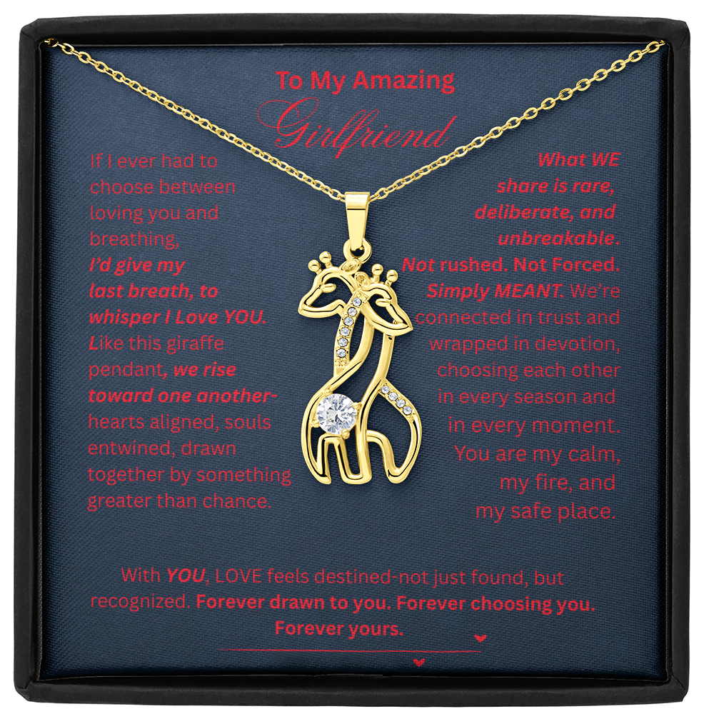 To My Amazing Girlfriend- Giraffe Necklace-Connected in love, trust, and devotion.
